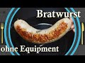 BRATWURST selber machen, ohne WURSTFÜLLER und ohne FLEISCHWOLF