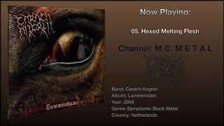 Hexed Melting Flesh - Carach Angren 2008, Lammendam Album.