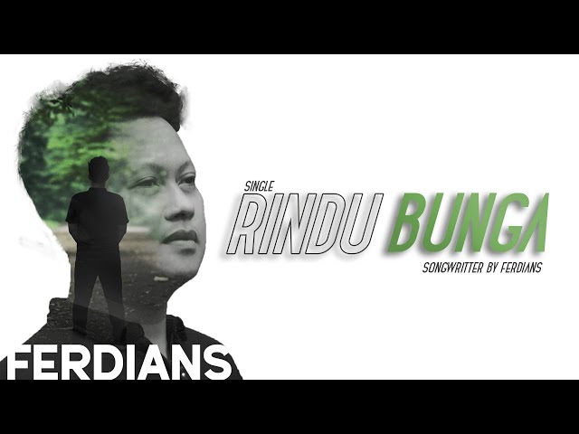 Ferdians - Rindu Bunga (Official Lyric Video) class=