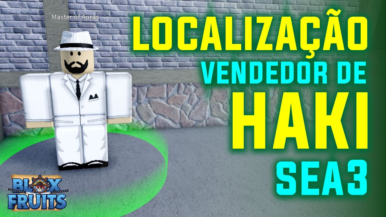 LOCALIZAÇÃO DO VENDEDOR DE HAKI COLORS NO SEA 3 - BLOX FRUITS 