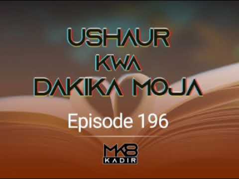 Ushaur Kwa Dakika Moja Episode 196 MALEZI BORA Fungo Tatu Part 19