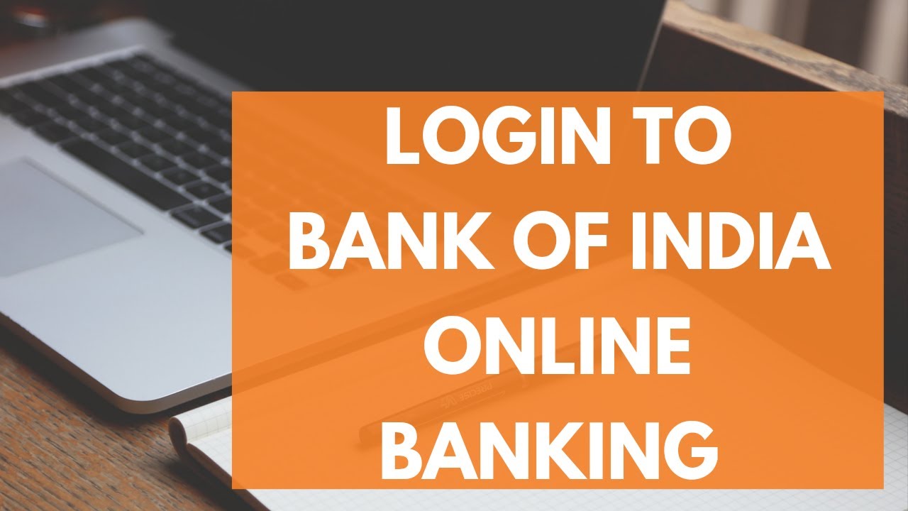 Bank of India Online Banking Login Bank of India Online Login (2021