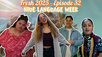 Fresh 2025 - Episode 32 | Niue Language Week & Kyla Greening