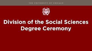 2021 Division of the Social Sciences Degree Ceremony