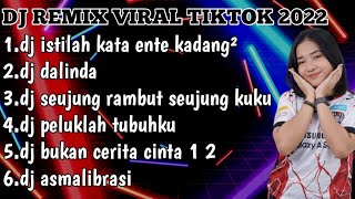 DJ ISTILAH KATA ENTE KADANG KADANG REMIX VIRAL TIKTOK FULL BASS - DJ VIRAL FULL ALBUM