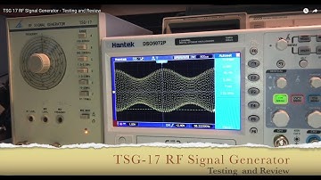 TSG-17 RF Signal Generator - Testing and Review