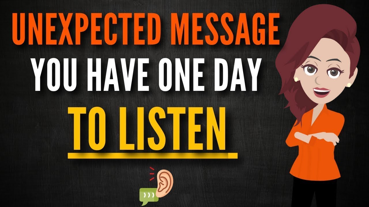 Abraham hicks 2025 📖  UNEXPECTED MESSAGE–YOU HAVE ONE DAY TO LISTEN