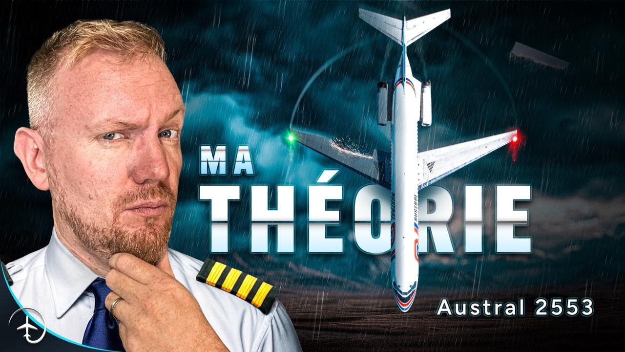La nouvelle théorie TERRIFIANTE sur ce qui est arrivé au vol Austral 2553