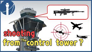 [atc for you] shooting from the air traffic control tower?