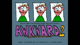 Awkward 2 -The Duffe Experience - by Sardonyx - Amiga Slideshow