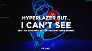 Blind Hyperlazer Gaming Phighting