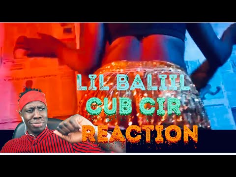 LIL BALIIL - CUB CIR ( OFFICIAL MUSIC VIDEO ) Reaction