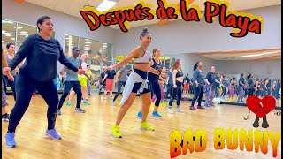 Después de la Playa | Bad Bunny| Merengue| Zumba Fitness