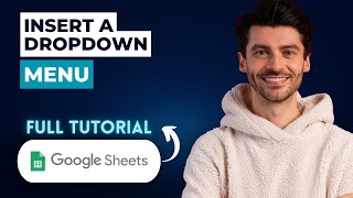 How To Insert A Dropdown Menu In Google Sheets [2026 Guide]