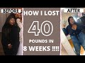 HOW I LOST 40 POUNDS FAST IN 8 WEEKS !!! How To Lose Weight !!