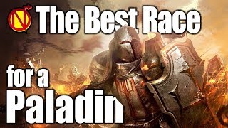 Dungeons and Dragons Paladin Best Race in 5e D&D