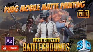 PUBG Mobile 3D Matte Painting in After Effects