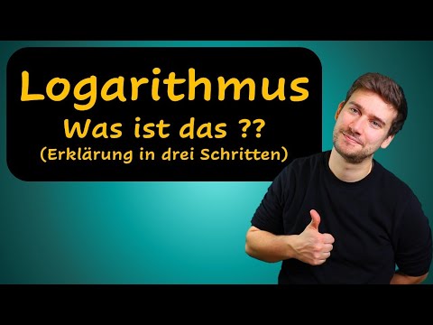 Video: Was Ist Ein Logarithmus?