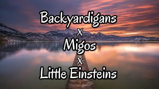 Backyardigans x Migos x Little Einsteins - (TikTok Mashup by Finli Drapper x LampCM)