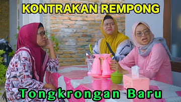 TONGKRONGAN BARU || KONTRAKAN REMPONG EPISODE 832