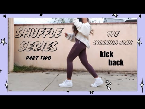 Running Man Kick Back Shuffle Tutorial | Shuffle Series pt 2