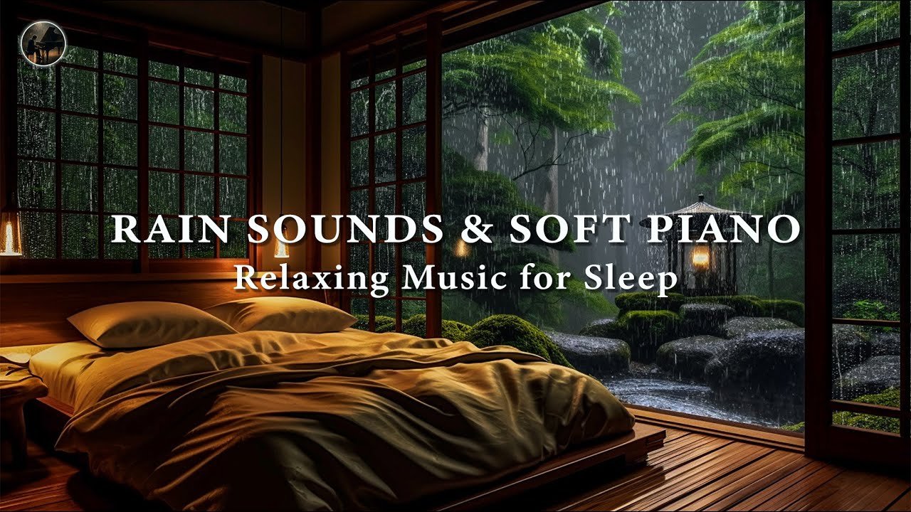 Peaceful Piano & Soft Rain Sounds 🎶 Relaxing Sleep Music for Reduce ...