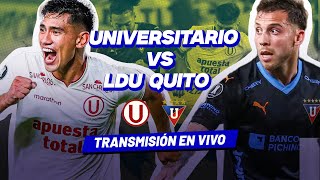 UNIVERSITARIO VS LDU QUITO | FUTBOL EN VIVO | LA PELOTITA PARADA