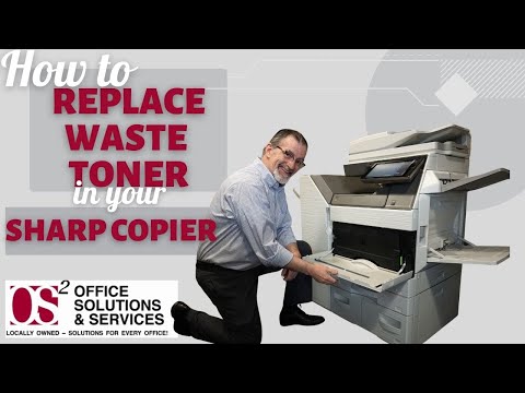HOW TO REPLACE WASTE TONER IN YOUR SHARP COPIER