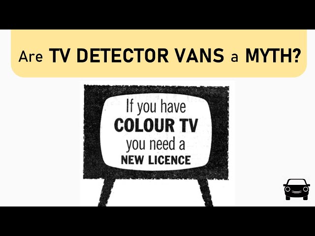 Are TV Detector Vans a Myth? class=