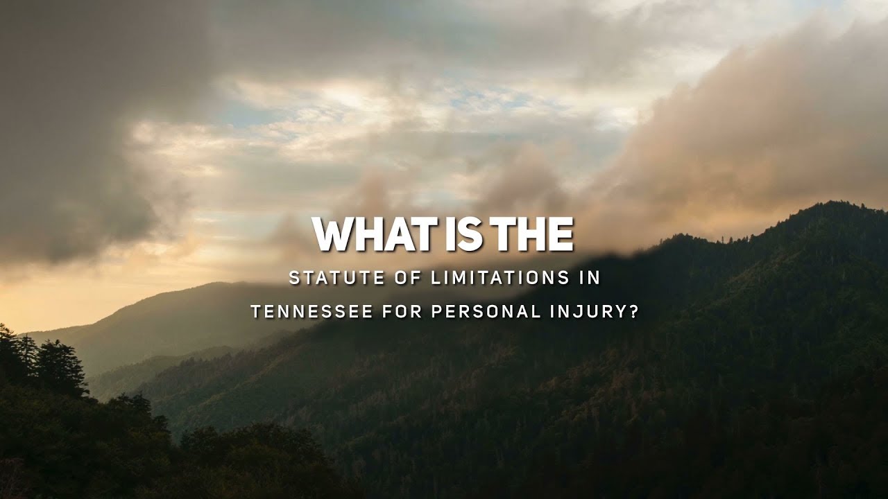 What Is The Statute Of Limitations In Tennessee For Personal
