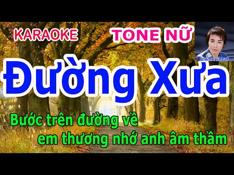 Karaoke Đường Xưa Tone Nữ Nhạc Sống gia huy beat