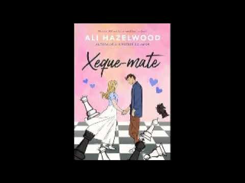 Amostra de Audiobook // Xeque-Mate // Ali Hazelwood 