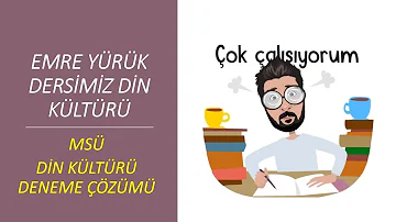 MSÜ - DİN KÜLTÜRÜ DENEME ÇÖZÜMÜ