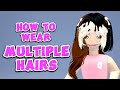 How to wear multiple hairs on roblox 2024