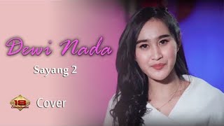 Dewi Nada - Sayang 2 (Cover)