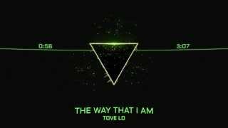 Miniatura del video "Tove Lo - The Way That I Am [HD Visualized] [Lyrics in Description]"