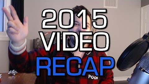 2015 VIDEO RECAP! - Year End Wrap-up