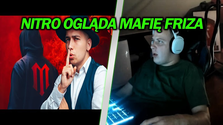 NITRO OGLĄDA POZNAJCIE KOLEJNĄ OSOBĘ Z MAFII… (ODC 2)