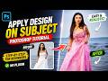 How To Apply Design on Subject in Photoshop (Easy Step-by-Step)#Photoshop #Editing #Design #Tutorial