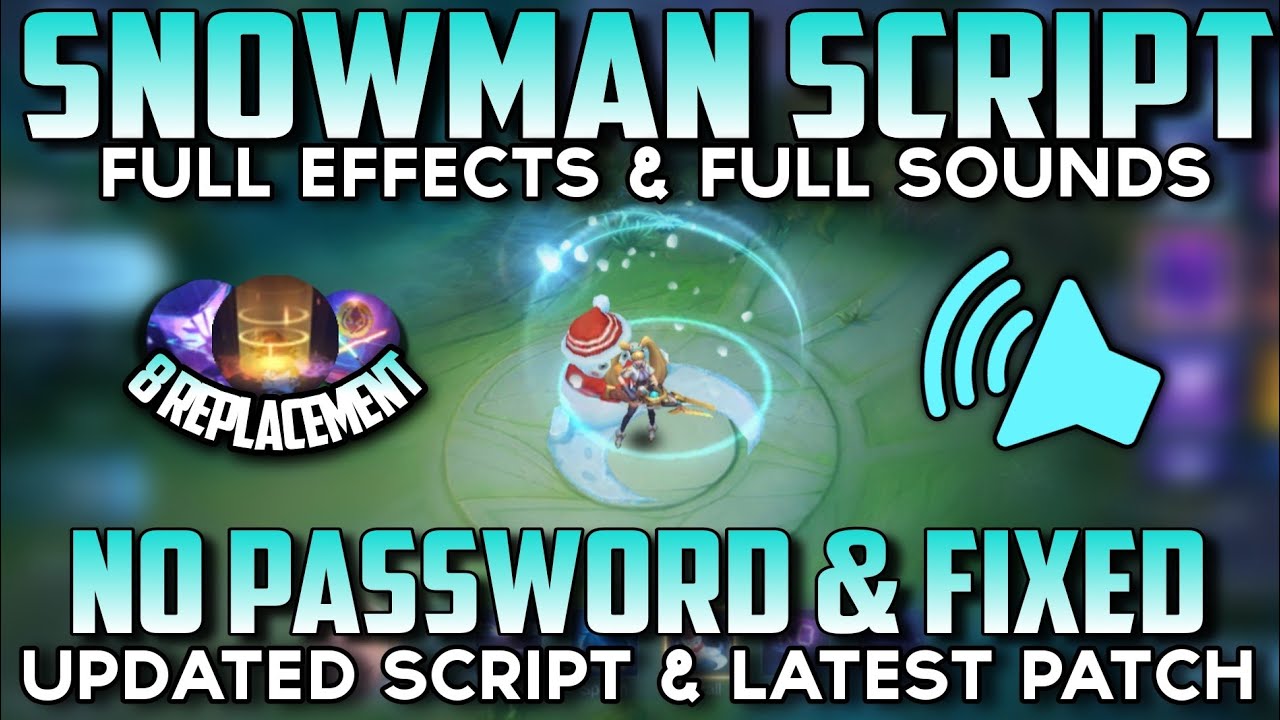 Script Snowman Recall No Password - Full Effects & Full Sounds | MLBB ...