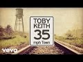 Toby Keith - 35 Mph Town (Lyric Video)