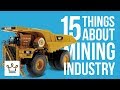 15 Things You Didn't Know About The Mining Industry