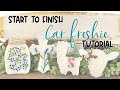 Start to finish car freshie tutorial