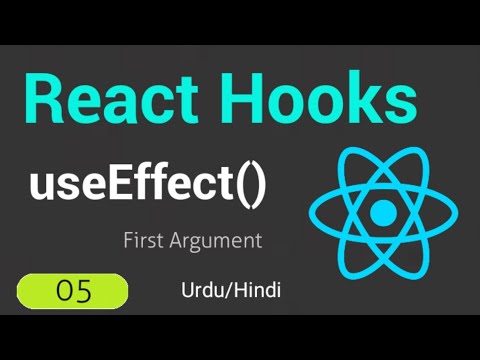 React Hooks - useEffect() | Tutorial - 5 (Urdu/Hindi) 2021