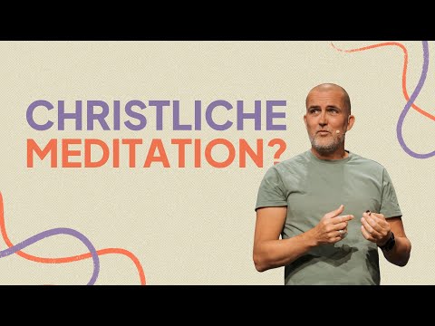 Dürfen Christen meditieren? Tobias & Frauke Teichen