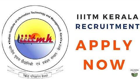 Indian Institute of Information Technology and Management Recruitment 2020 | Salary 60000 JOB_PORTAL