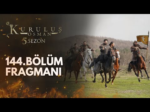 Kuruluş Osman 144.Bölüm Fragmanı