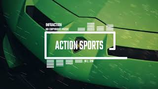 Cinematic Rock Hip-Hop By Infraction [No Copyright Music] / Action Sports