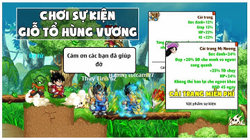 Review Sự Kiện Giỗ Tổ Hùng Vương, Nhận Cải Trang Miễn Phí | Ngọc Rồng Online