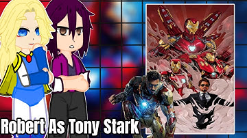 DISPATCH Characters React to Robert as Tony Stark - Iron Man || Avengers - Marvel || Gacha React